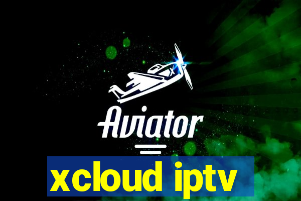 xcloud iptv